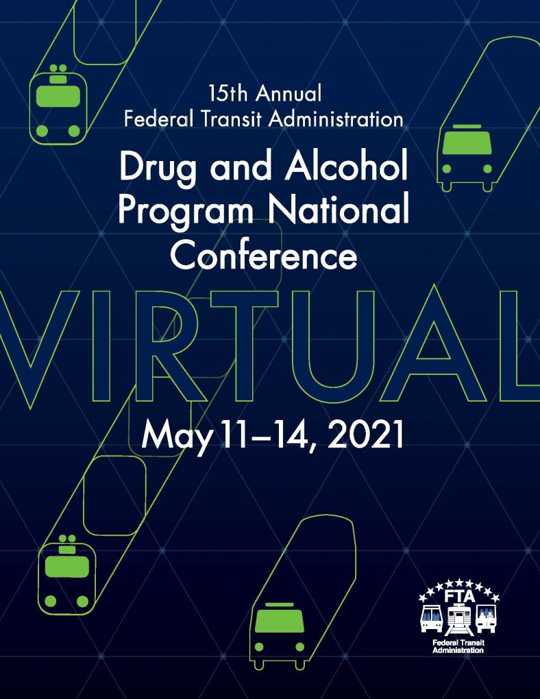 Annual FTA Drug and Alcohol Program National Conference FTA